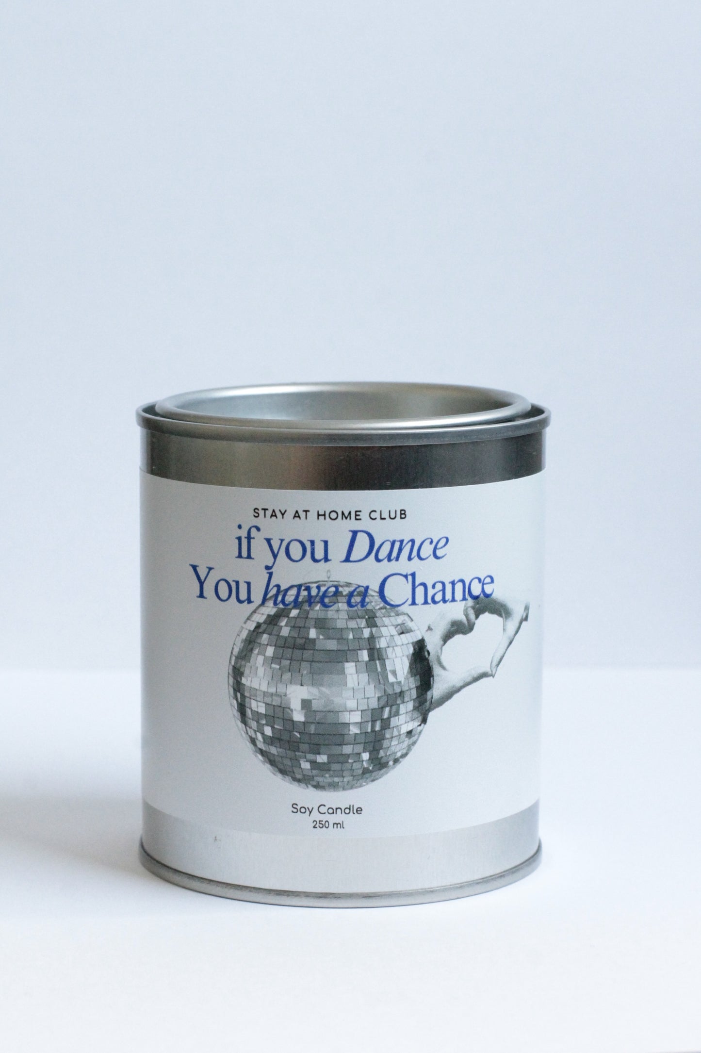 If you Dance, you have a Chance Soy Candle